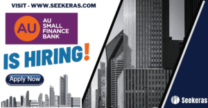 AU Small Finance Bank Walk-in Drive