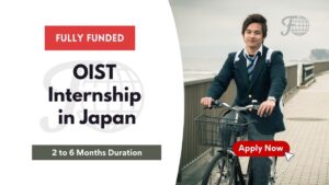 Explore the OIST Internship in Japan 2024: A Fully Funded Opportunity
