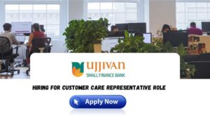 Ujjivan Small Finance Bank Recruitment 2024
