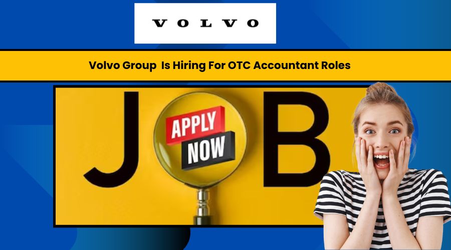 Volvo Group Recruitment 2024 Drive For OTC Accountant