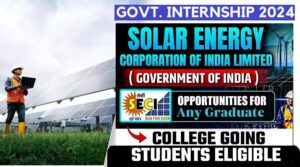 Solar Energy Corporation of India Limited (SECI) Internship program