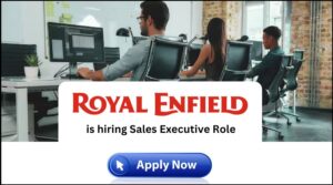 Royal Enfield Recruitment 2024