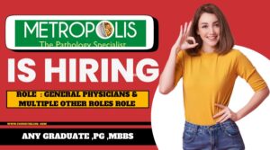 Metropolis Healthcare Recruitment 2024