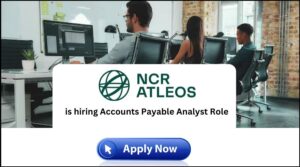 NCR Atleos Hiring Accounts Payable Analyst