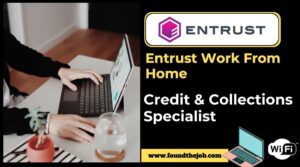 Entrust Work From Home Job