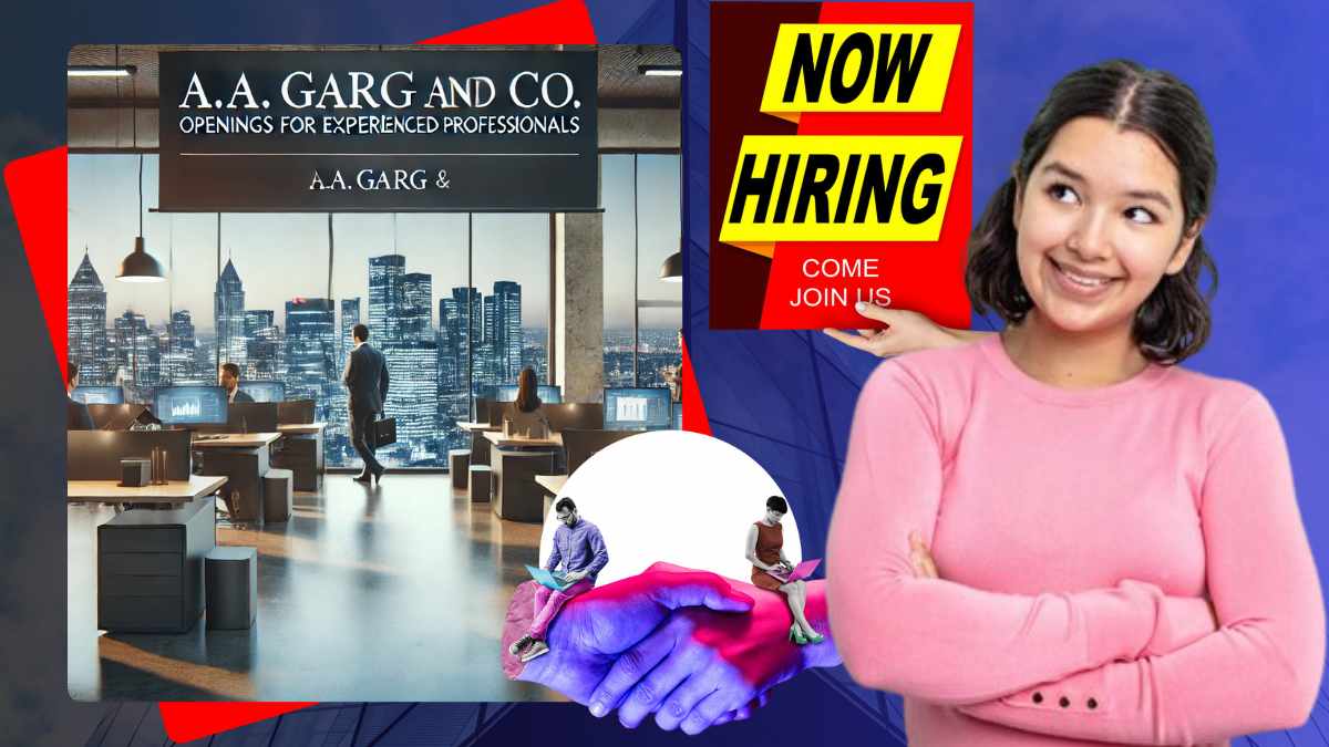 A A Garg & Co Jobs